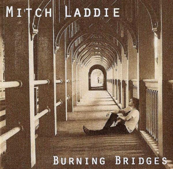 Burning Bridges Mitch Laddie