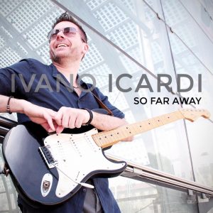 Ivano Icardi - So Far Away