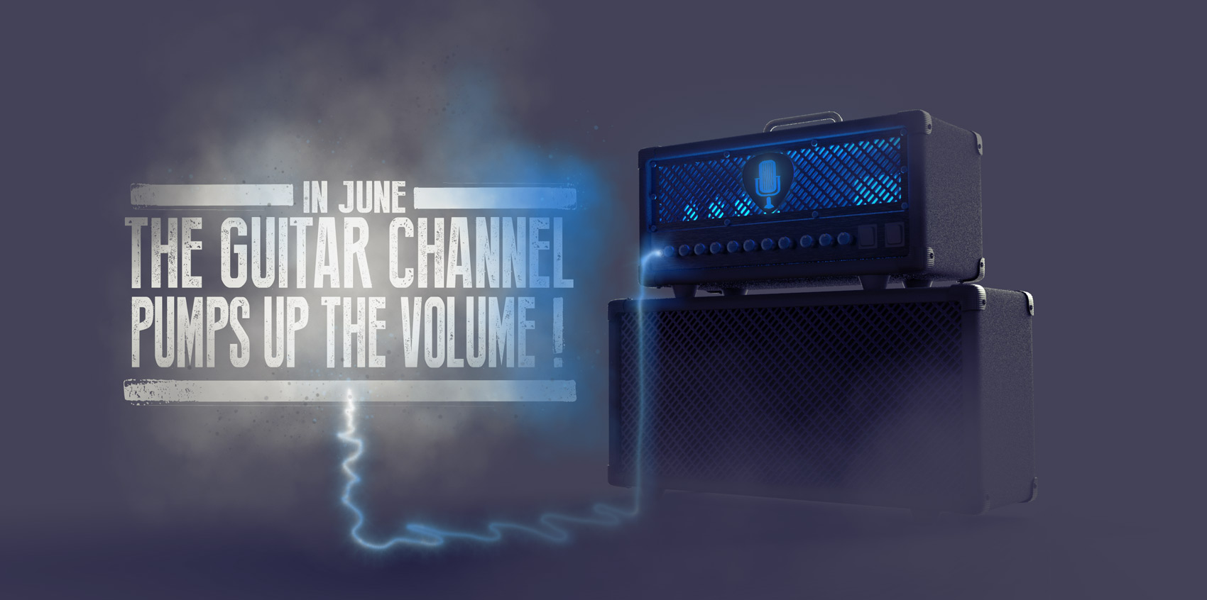 In June, The Guitar Channel pumps up the volume!