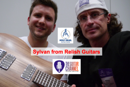 Interview of Sylvan from @RelishGuitars at the @HolyGrailGuitar show