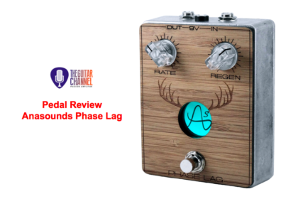 Phase Lag pedal by Anasounds, an awesome phaser - Pedal Review