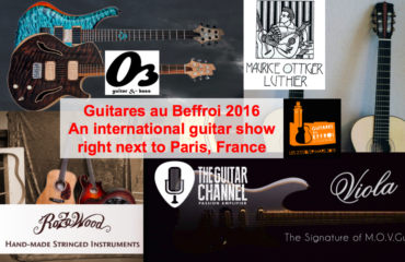 Guitares au Beffroi 2016 : an international guitar show right next to Paris