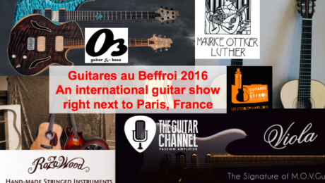 Guitares au Beffroi 2016 : an international guitar show right next to Paris