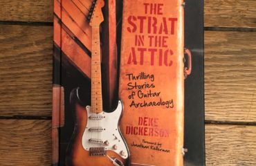 The Strat In The Attic: a fascinating book about Vintage guitar stories