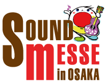 Sound Messe Osaka