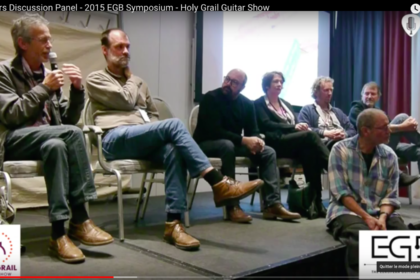 Luthiers Discussion Panel - 2015 EGB Symposium - Holy Grail Guitar Show
